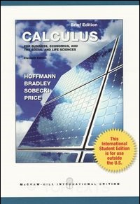 Hoffmann Brief Edition Calculus for Business, Economics, and the Social & Life Sciences 11/e